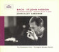 Johann Sebastian Bach - John Eliot Gardiner : St. John Passion / Johannes-Passion / Passion Selon St Jean (2xCD, Album, RE + Box)