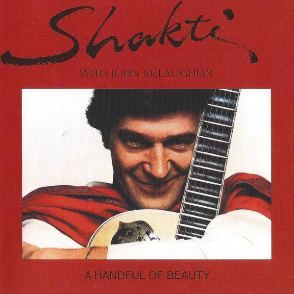 Shakti (2) With John McLaughlin : A Handful Of Beauty (CD, Album, RE, RM)