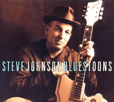 Steve Johnson (20) : Bluestoons (CD, Album, Dig)