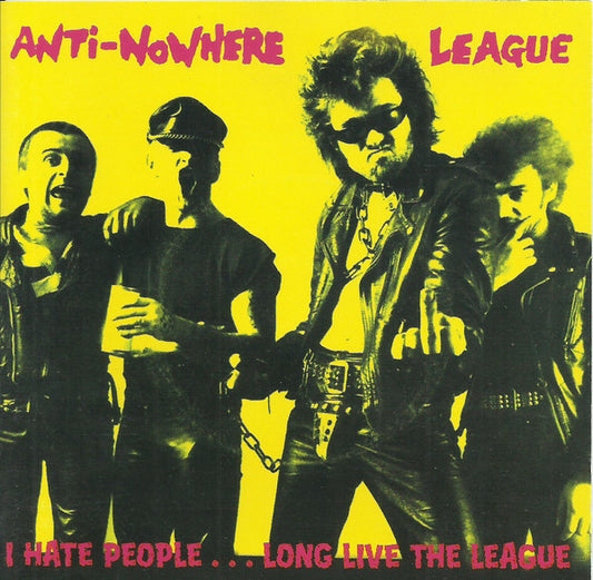 Anti-Nowhere League : I Hate People...Long Live The League (CD, Comp)