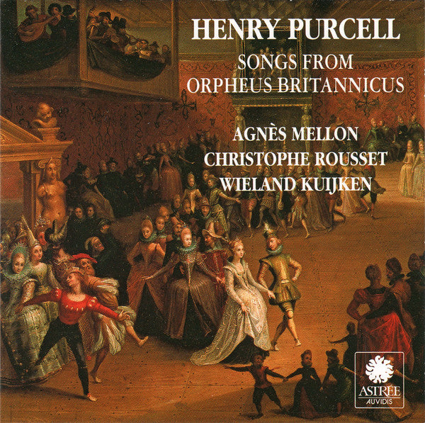 Henry Purcell - Agnès Mellon, Christophe Rousset, Wieland Kuijken : Songs From Orpheus Britannicus (CD, Album)