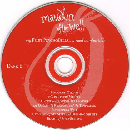 maudlin of the Well : My Fruit Psychobells... A Seed Combustible (CD, Album)