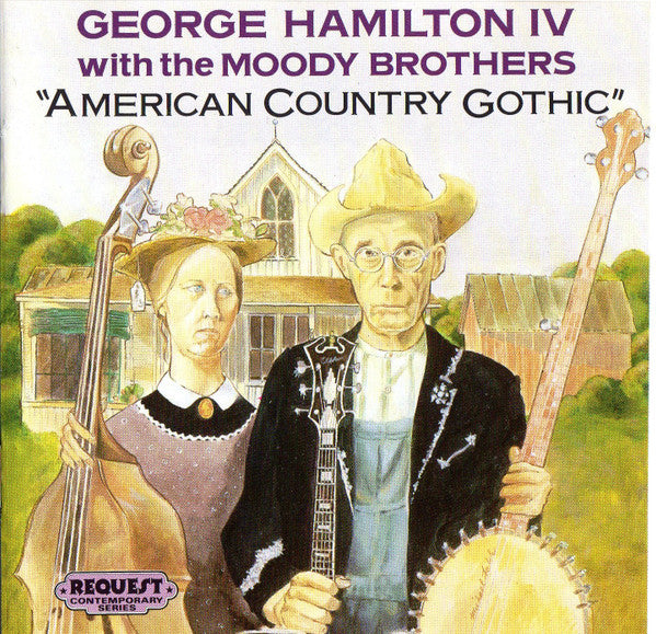 George Hamilton IV With The Moody Brothers : American Country Gothic (CD, Album)
