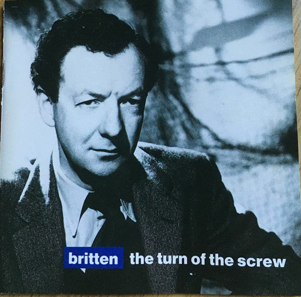Benjamin Britten : The Turn Of The Screw (2xCD, Album, Mono, RE, RM)