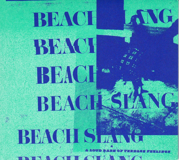 Beach Slang : A Loud Bash Of Teenage Feelings (CD, Album, Gat)
