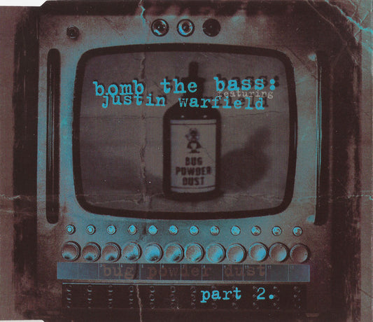 Bomb The Bass Featuring Justin Warfield : Bug Powder Dust (CD, Single, Par)