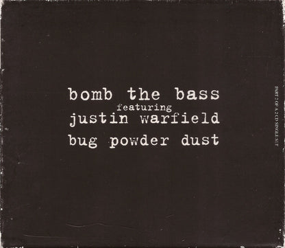Bomb The Bass Featuring Justin Warfield : Bug Powder Dust (CD, Single, Par)