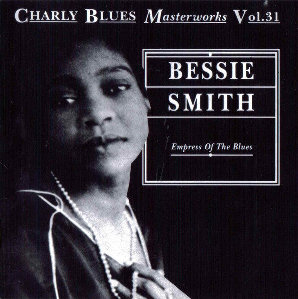 Bessie Smith : Empress Of The Blues (CD, Comp)