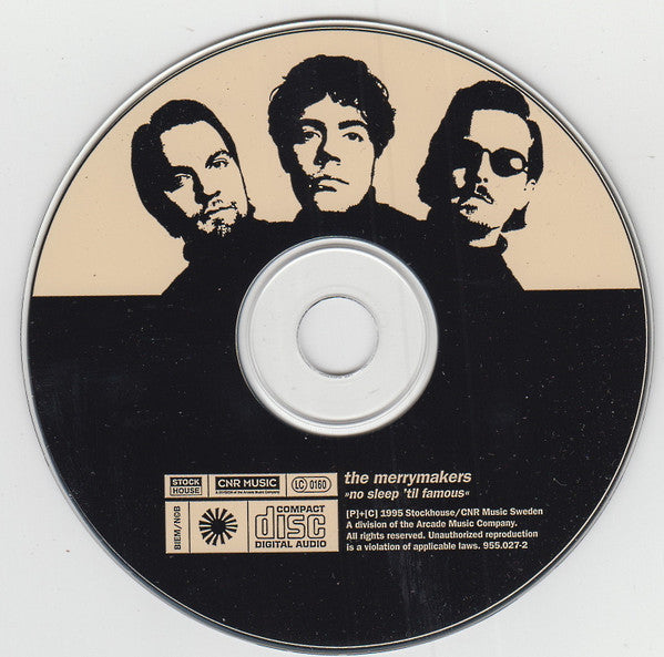The Merrymakers : No Sleep 'til Famous (CD, Album)
