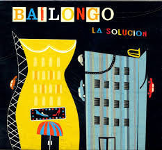 Orquesta La Solucion (3) : Bailongo (CD, Album, Dig)