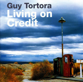 Guy Tortora (2) : Living On Credit (CD, Album)